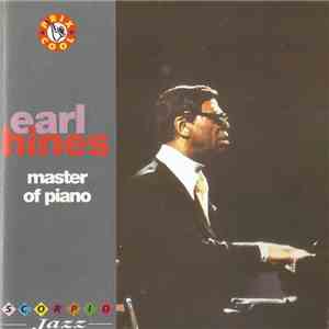 Earl Fatha Hines - Master Of Piano