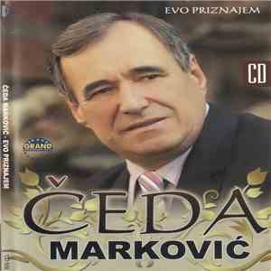 Čeda Marković - Evo Priznajem