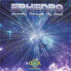 Ephedra  - Journey Through My Head