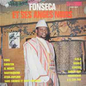 Fonseca Et Ses Anges Noirs - Fonseca Et Ses Anges Noirs