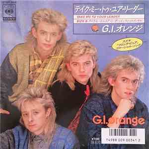 G.I. Orange - Take Me To Your Leader