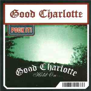 Good Charlotte - Hold On