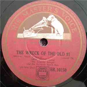 Hank Snow And His Rainbow Ranch Boys - The Wreck Of The Old 97