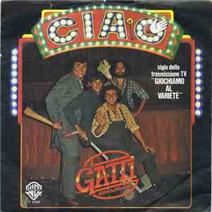 I Gatti Di Vicolo Miracoli - Ciao