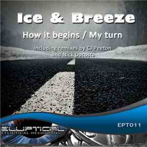 Ice & Breeze - How It Begins / My Turn