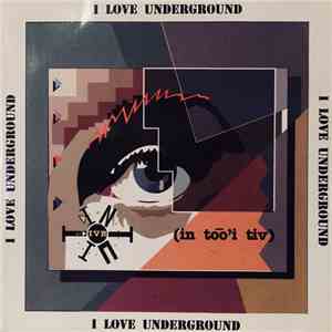 In Too'I Tiv - I Love Underground