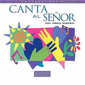 Ingrid Rosario - Canta Al Señor