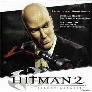 Jesper Kyd, The Budapest Symphony Orchestra - Hitman 2: Silent Assassin (Or ...