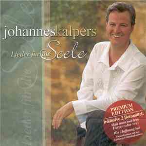 Johannes Kalpers - Lieder Für Die Seele