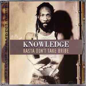 Knowledge - Rasta Don't Take Bribe