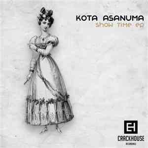 Kota Asanuma - Show Time EP
