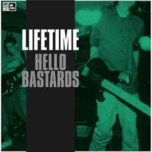 Lifetime  - Hello Bastards