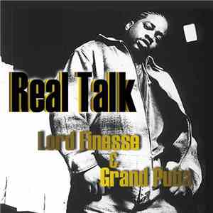 Lord Finesse & Grand Puba - Real Talk