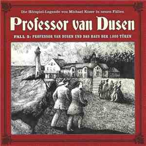 Marc Freund  - Professor Van Dusen Und Das Haus Der 1.000 Türen
