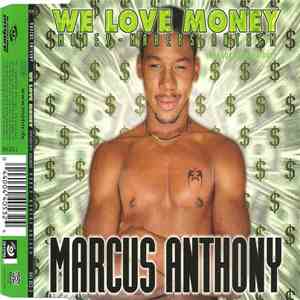 Marcus Anthony - We Love Money - Money-Makers Anthem (Dreadlock Holiday)