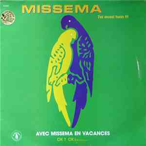 Missema - Toi Aussi Hein !!!