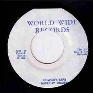 Murphy Romeo - Cowboy Life