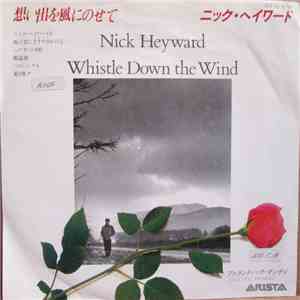Nick Heyward - Whistle Down The Wind