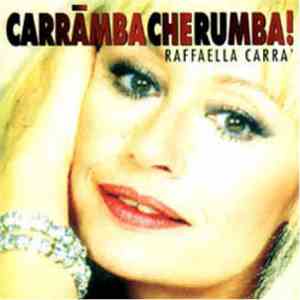 Raffaella Carrà - Carràmba Che Rumba!