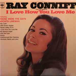 Ray Conniff And The Singers - I Love How You Love Me