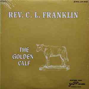 Rev. C. L. Franklin - The Golden Calf
