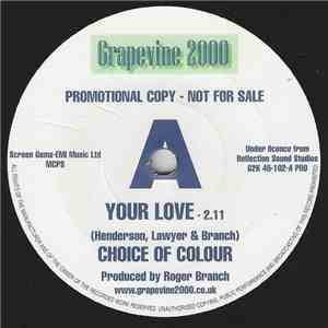 Ron Henderson  & Choice Of Colour - Your Love / Love Is Gone