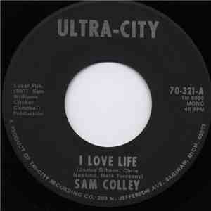 Sam Colley - I Love Life