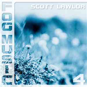 Scott Lawlor - Fog Music 4