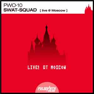 Swat-Squad - Live @ Moscow