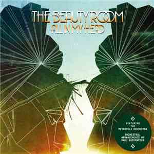 The Beauty Room - All In My Head