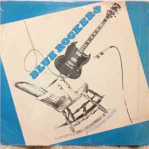 The Blue Rockers - You Never Know