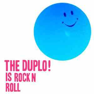 The Duplo! - Is Rock N Roll