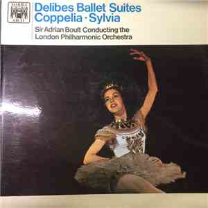 The London Philharmonic Orchestra, Sir Adrian Boult - Delibes - Ballet Suit ...