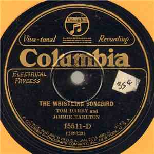 Tom Darby And Jimmie Tarlton - The Whistling Songbird / Freight Train Rambl ...
