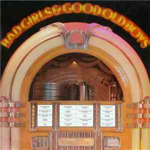Various - Bad Girls & Good Old Boys