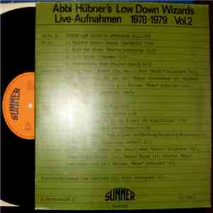 Abbi Hübner's Low Down Wizards - Live-Aufnahmen 1978-1979 Vol. 2