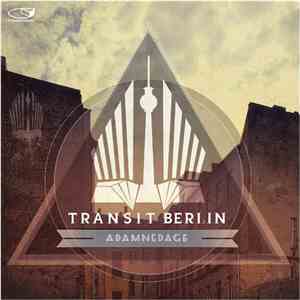 Adamned.age - Transit Berlin