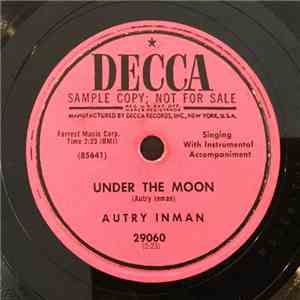 Autry Inman - Under The Moon / Just Reminiscing