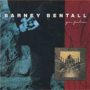 Barney Bentall - Gin Palace