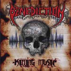 Benediction - Killing Music