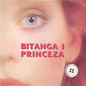 Bijelo Dugme - Bitanga I Princeza