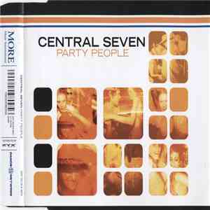 Central Seven - Party People