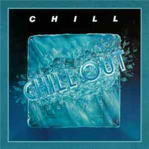 Chill  - Chill Out