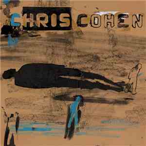 Chris Cohen - As If Apart