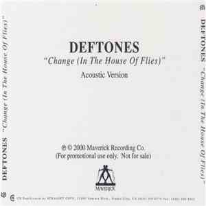 Deftones - Change [In The House Of Flies]