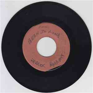 Derrick Harriott - Been So Long