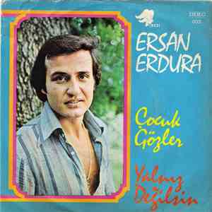 Ersan Erdura - Çocuk Gözler / Yalnız Değilsin