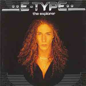 E-Type - The Explorer