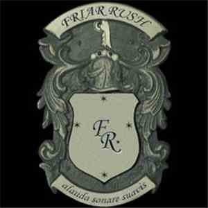 Friar Rush - Alauda Sonare Suavis