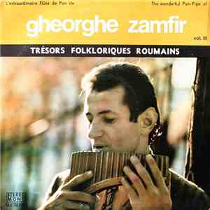 Gheorghe Zamfir - L'Extraordinaire Flûte De Pan De / The Wonderful Pan-Pipe ...